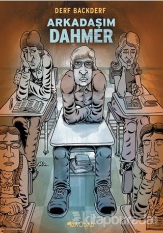Arkadaşım Dahmer Derf Backderf