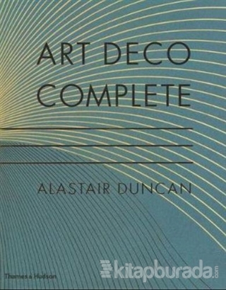 Art Deco Complete Alastair Duncan