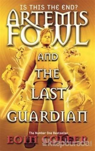 And the Last Guardian %15 indirimli Eoin Colfer