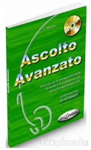 Ascolto Avanzato +CD (İtalyanca İleri Seviye Dinleme) %15 indirimli T.