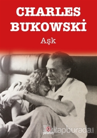Aşk Charles Bukowski