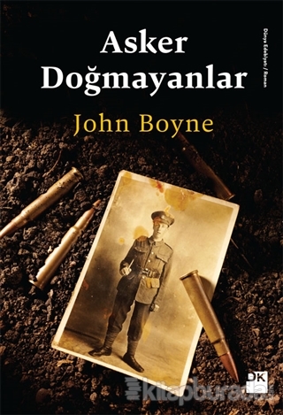 Asker Doğmayalar %15 indirimli John Boyne