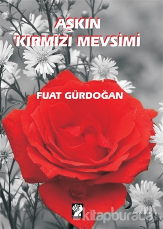 Aşkın Kırmızı Mevsimi %15 indirimli Fuat Gürdoğan