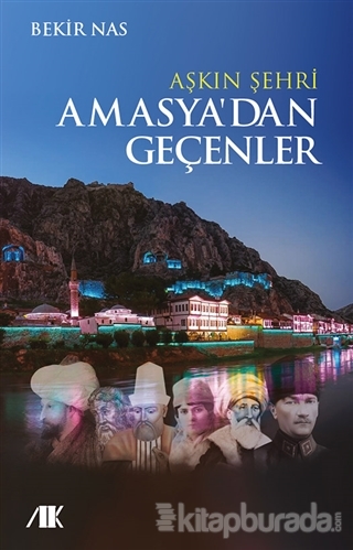 Aşkın Şehri Amasya'dan Geçenler Bekir Nas