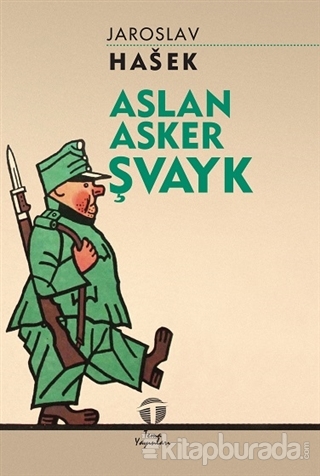 Aslan Asker Şvayk Jaroslav Hasek