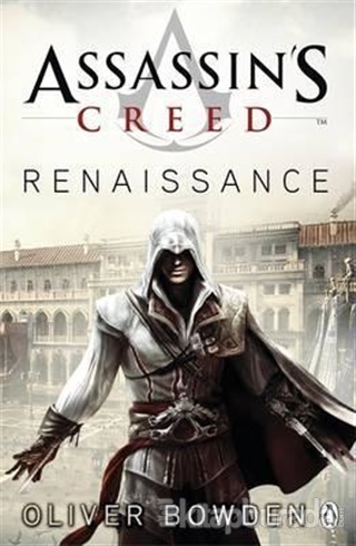 Assassin's Creed: Renaissance %10 indirimli Oliver Bowden