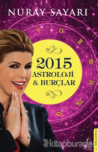 Astroloji ve Burçlar 2015 %15 indirimli Nuray Sayarı