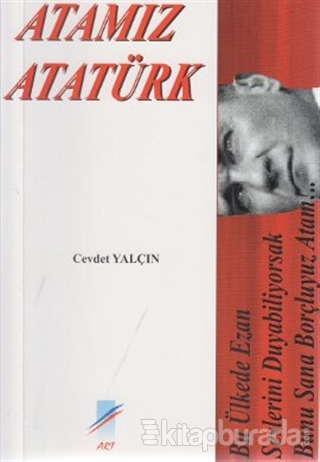 Atamız Atatürk Cevdet Yalçın