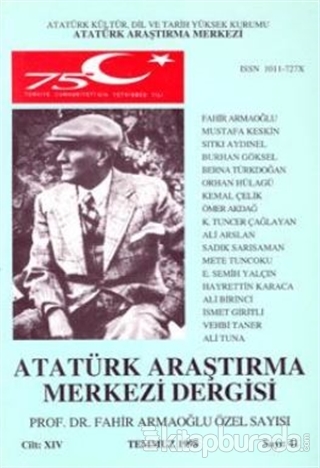 Atatürk Araştırma Merkezi Dergisi Cilt: 14  Temmuz 1998 Sayı: 41