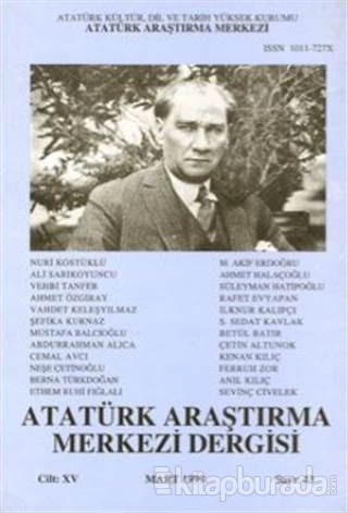 Atatürk Araştırma Merkezi Dergisi Cilt: 15 Mart 1999 Sayı: 43 Kolektif
