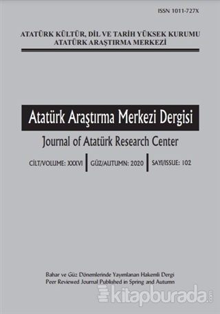 Atatürk Araştırma Merkezi Dergisi Sayı: 102 2020