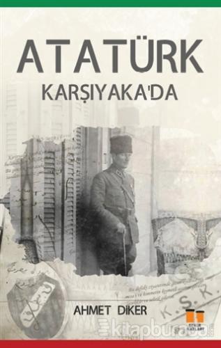 Atatürk Karşıyaka'da