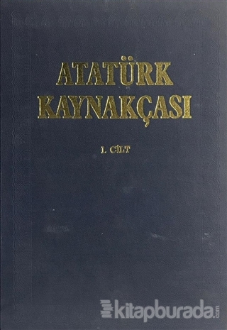 Atatürk Kaynakçası 1. Cilt (Ciltli)