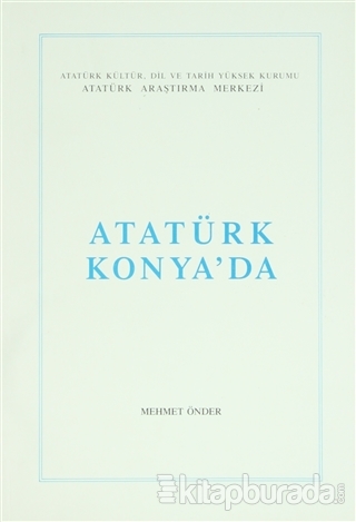 Atatürk Konya'da
