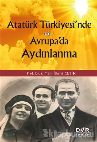 Atatürk Türkiyesi'nde ve Avrupa'da Aydınlanma