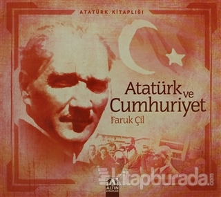 Atatürk ve Cumhuriyet %22 indirimli Faruk Çil