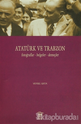 Atatürk ve Trabzon %15 indirimli Veysel Usta