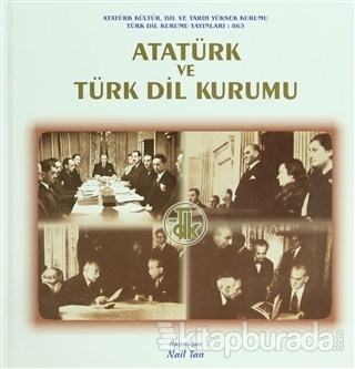 Atatürk ve Türk Dil Kurumu (Ciltli)