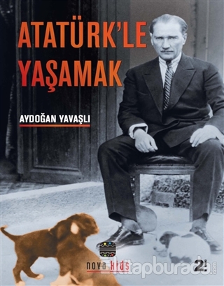 Atatürk'le Yaşamak Aydoğan Yavaşlı