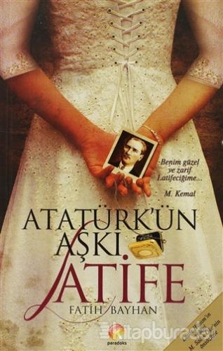 Atatürk'ün Aşkı Latife %50 indirimli Fatih Bayhan