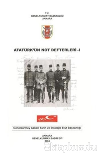 Atatürk'ün Not Defterleri 1 Kolektif