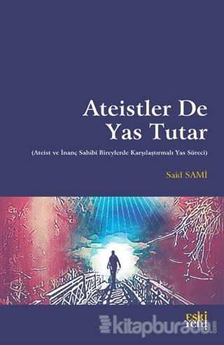 Ateistler De Yas Tutar Said Sami