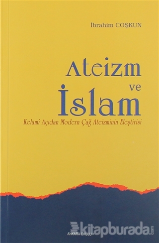 Ateizm ve İslam %40 indirimli İbrahim Coşkun