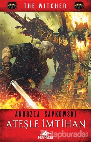 Ateşle İmtihan - The Witcher Serisi 5 Andrzej Sapkowski