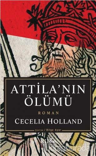 Atilla'nın Ölümü Cecelia Holland
