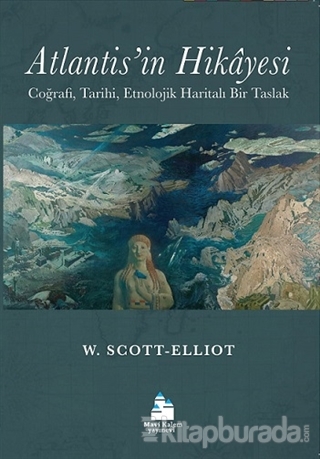 Atlantis'in Hikayesi William Scott-Elliot