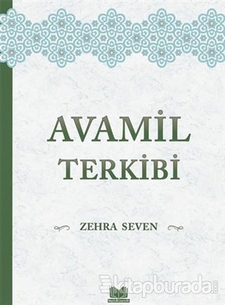 Avamil Terkibi (Ciltli) Zehra Seven