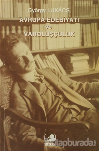 Avrupa Edebiyatı Ve Varoluşçuluk György Lukacs