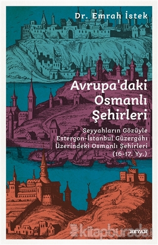 Avrupa'daki Osmanlı Şehirleri Emrah İstek