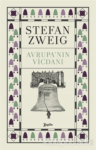 Avrupa'nın Vicdanı Stefan Zweig