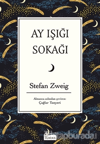 Ay Işığı Sokağı (Bez Ciltli) Stefan Zweig