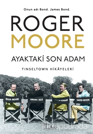 Ayaktaki Son Adam Roger Moore