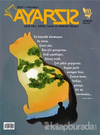 Ayarsız Aylık Fikir Kültür Sanat ve Edebiyat Dergisi Sayı: 40 Haziran 2019