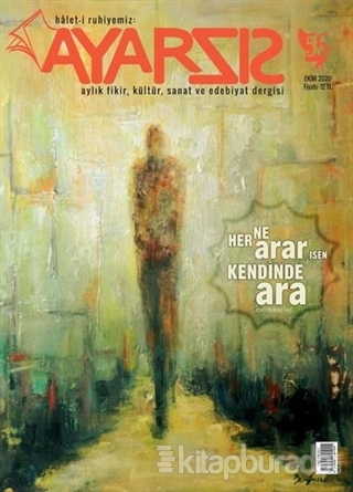 Ayarsız Aylık Fikir Kültür Sanat ve Edebiyat Dergisi Sayı: 56 Ekim 202
