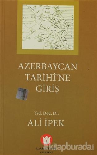 Azerbaycan Tarihine Giriş Ali İpek