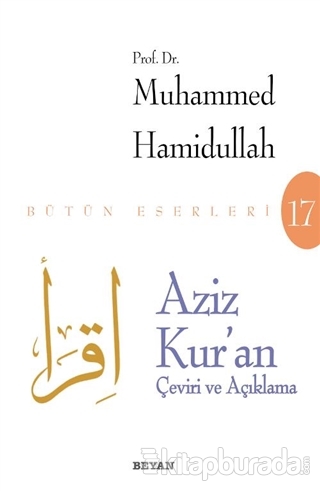 Aziz Kur'an - Çeviri ve Açıklama (Beyaz Kapak)