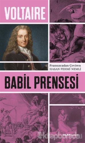 Babil Prensesi %15 indirimli Voltaire (François Marie Arouet Voltaire)