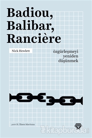 Badiou,Balibar,Ranciere Nick Hewlett