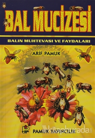 Bal Mucizesi (Bitki-014) Arif Pamuk