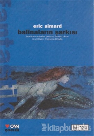 Balinaların Şarkısı Eric Simard