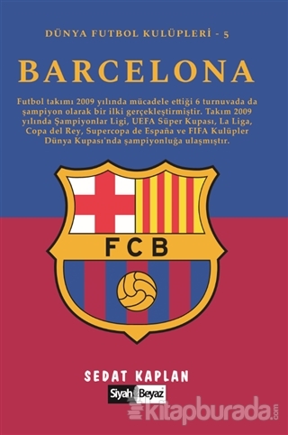 Barcelona - Dünya Futbol Kulüpleri 5 Sedat Kaplan