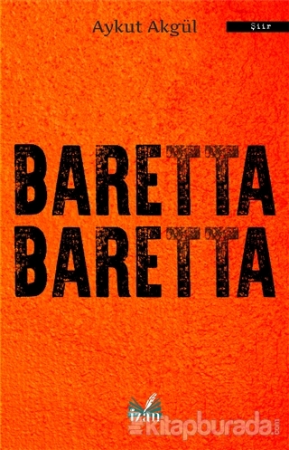 Baretta Baretta Aykut Akgül