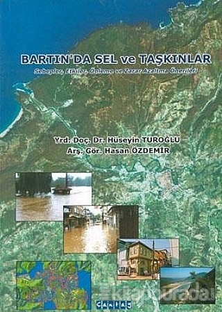 Bartın'da Sel ve Taşkınlar Hüseyin Turoğlu