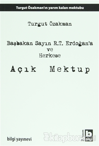 Başbakan Sayın R.T. Erdoğana ve Herkese Açık Mektup %20 indirimli Turg