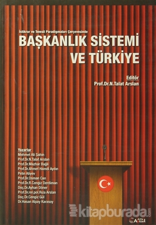 Başkanlık Sistemi ve Türkiye %15 indirimli Nagehan Talat Arslan