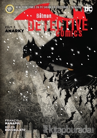 Batman - Dedektif Hikayeleri Cilt 7: Anarky Francis Manapul